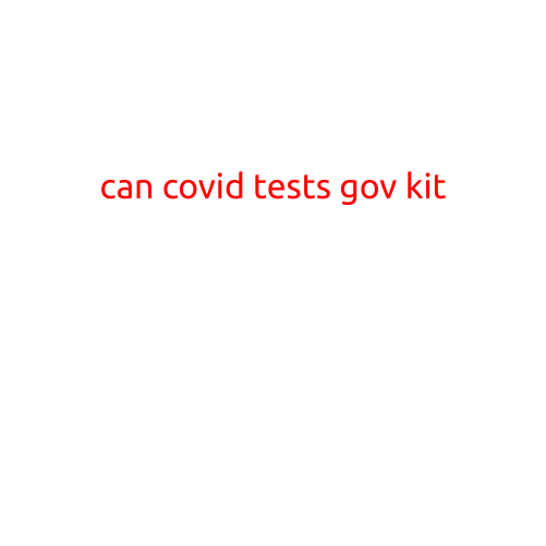 Can COVID Tests Go Wrong? A Guide to Understanding the Government-Recommended Kit