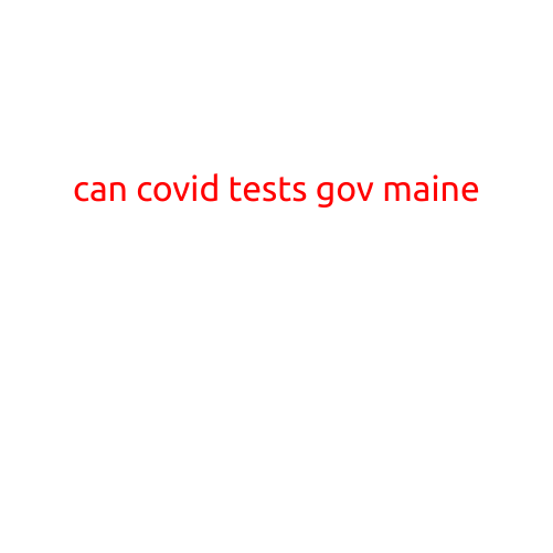 Can COVID Tests in Maine Really Detect the Virus?