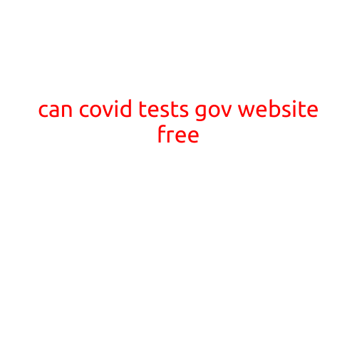 Can COVID-19 Tests on the Government Website be Free?