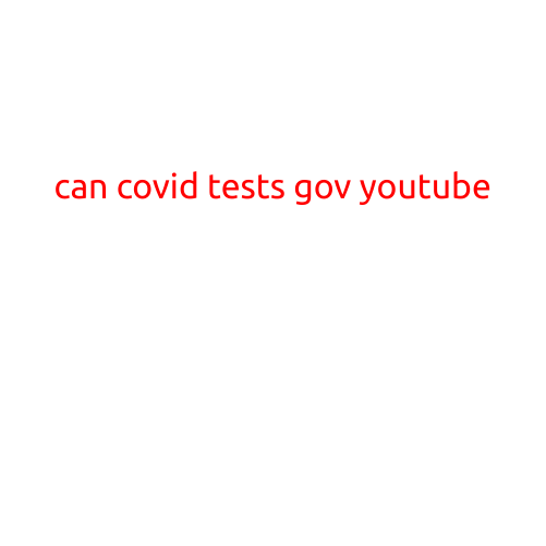 Can COVID-19 Tests Go Wrong on YouTube?