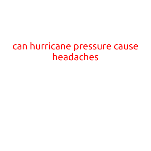 Can Hurricane Pressure Cause Headaches?