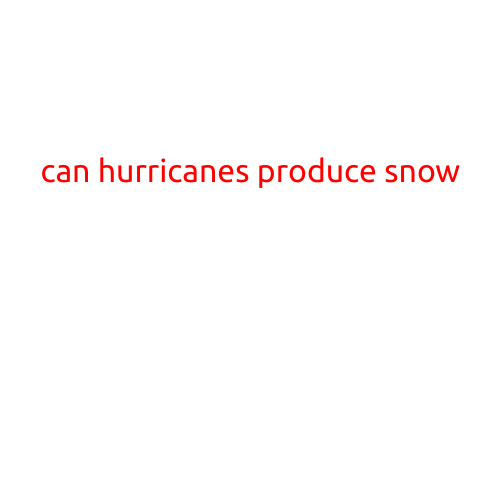 Can Hurricanes Produce Snow?