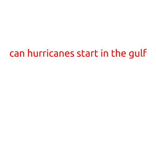 Can Hurricanes Start in the Gulf?