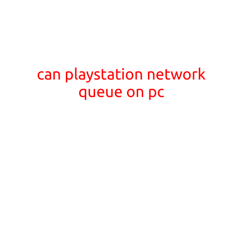 Can You Play PlayStation Network Games on PC?