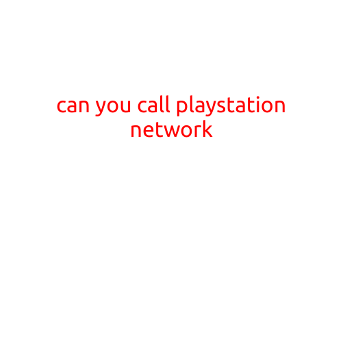 Can You Call PlayStation Network?