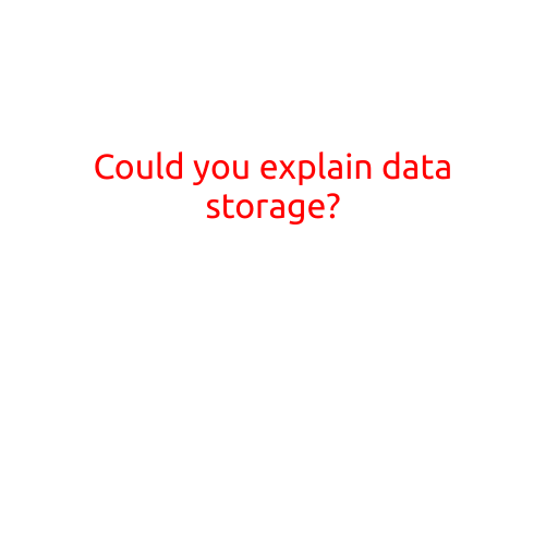 Could you explain data storage?