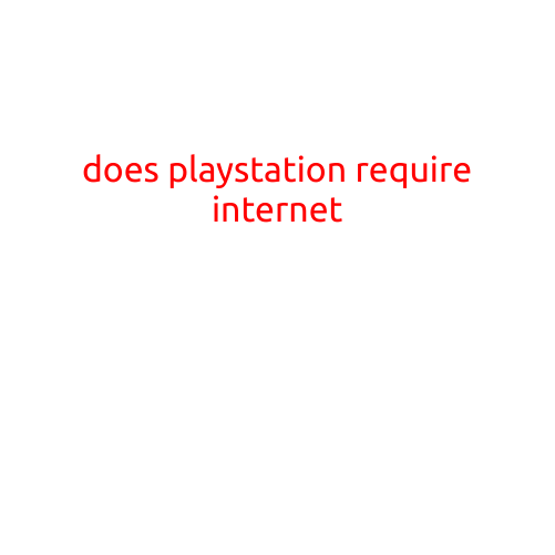 Does PlayStation Require Internet?