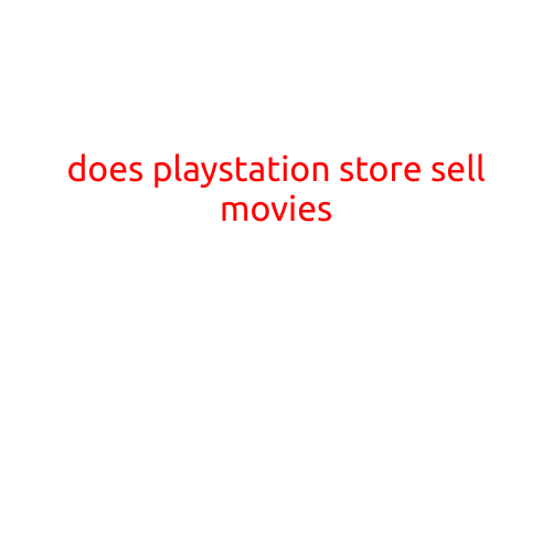 Does PlayStation Store Sell Movies?