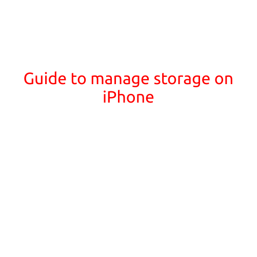 Guide to Manage Storage on iPhone