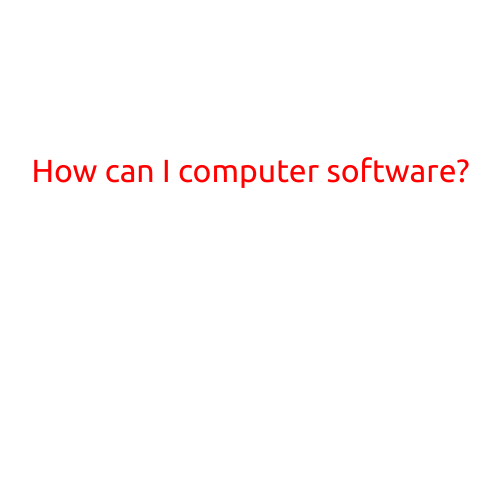 How Can I Develop Computer Software?