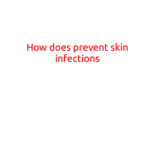 How to Prevent Skin Infections