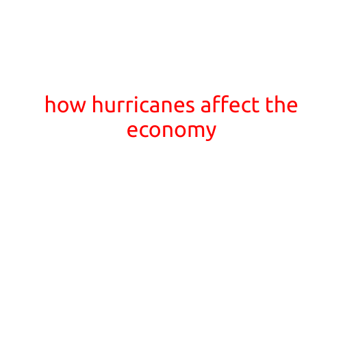 How Hurricanes Affect the Economy