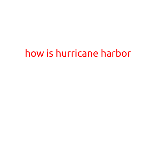 How is Hurricane Harbor?