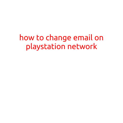 How to Change Email on PlayStation Network