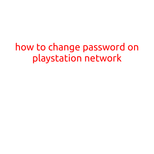 How to Change Password on PlayStation Network