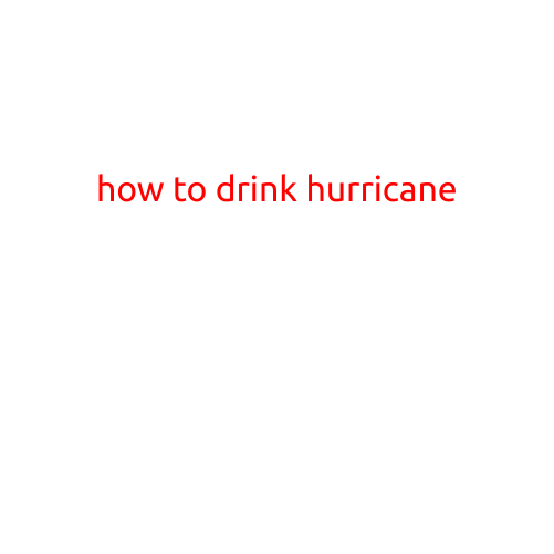 How to Drink a Hurricane: A Guide to Mastering this Classic Cocktail