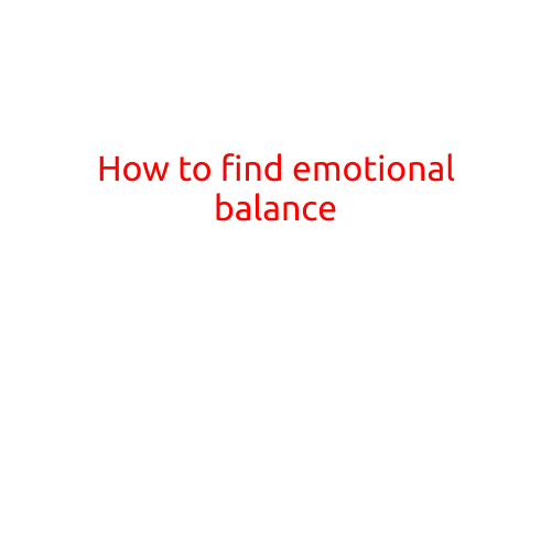 How to Find Emotional Balance