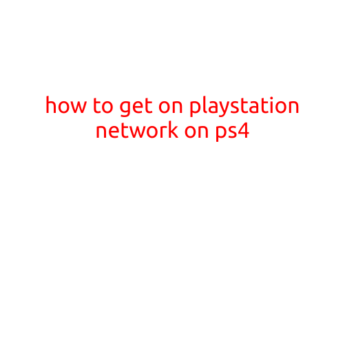 How to Get on PlayStation Network on PS4