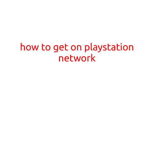 How to Get on PlayStation Network