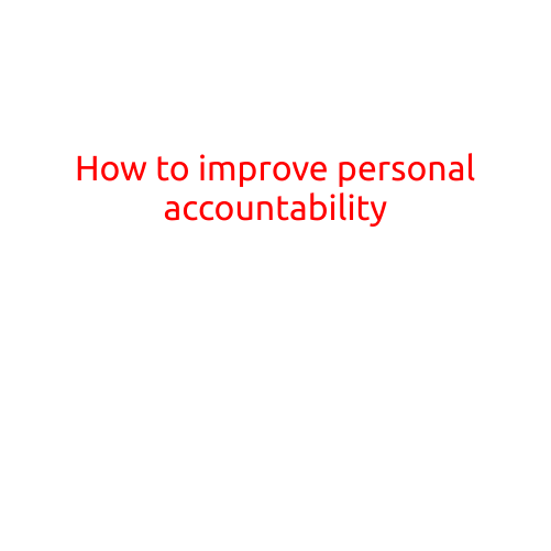 How to Improve Personal Accountability