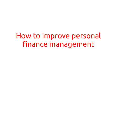 How to Improve Personal Finance Management