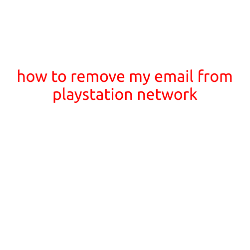 How to Remove My Email from PlayStation Network