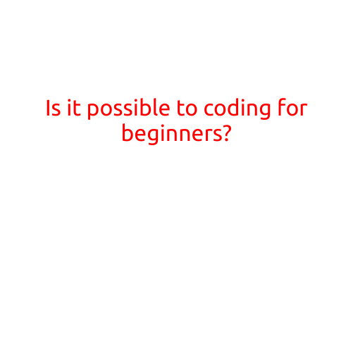 Is it possible to code for beginners?