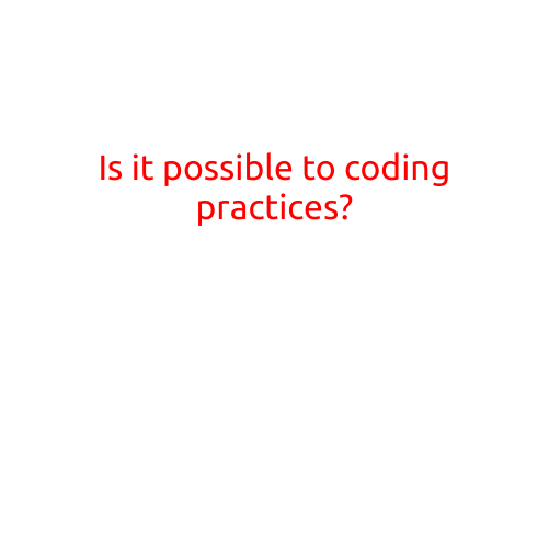 Is it Possible to Improve Coding Practices?