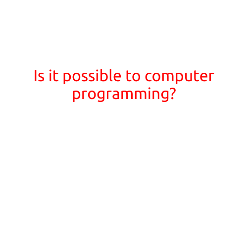 Is it Possible to Learn Computer Programming?