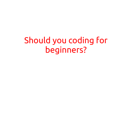 Should You Learn to Code as a Beginner?