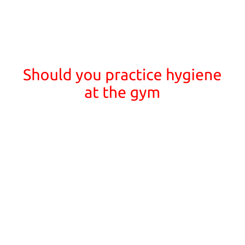 Should You Practice Hygiene at the Gym?