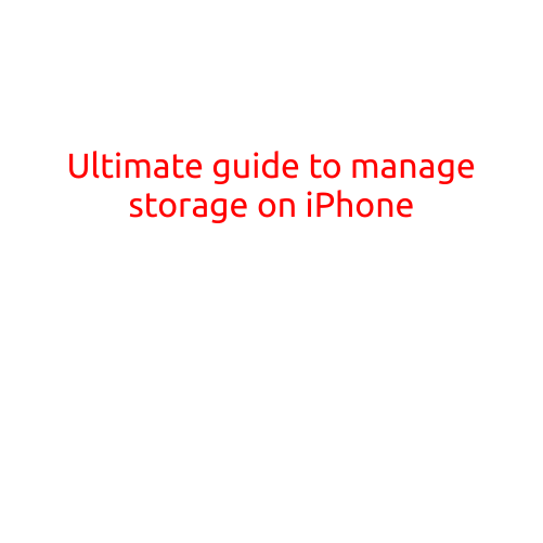 Ultimate Guide to Manage Storage on iPhone