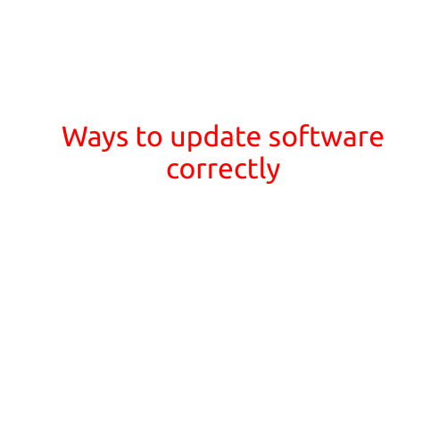 Ways to Update Software Correctly