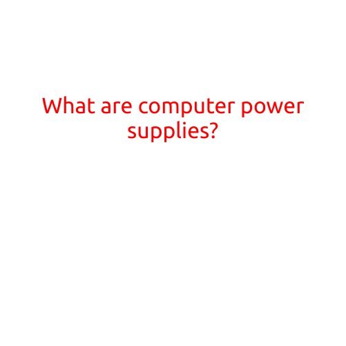 What are Computer Power Supplies?