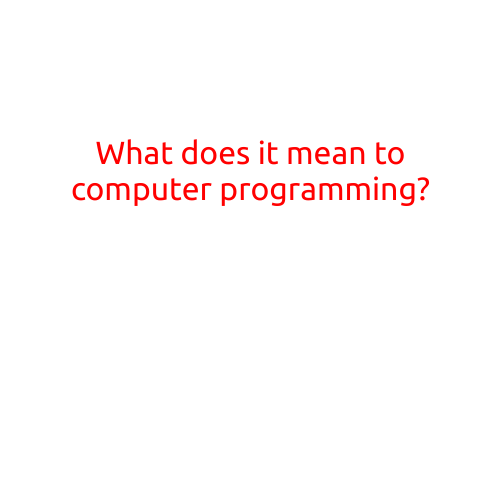 What Does It Mean to Be a Computer Programmer?