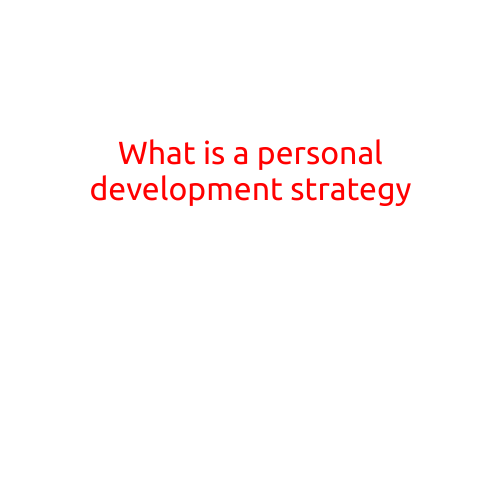 What is a Personal Development Strategy?