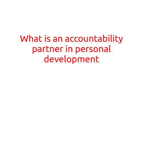 What is an Accountability Partner in Personal Development?