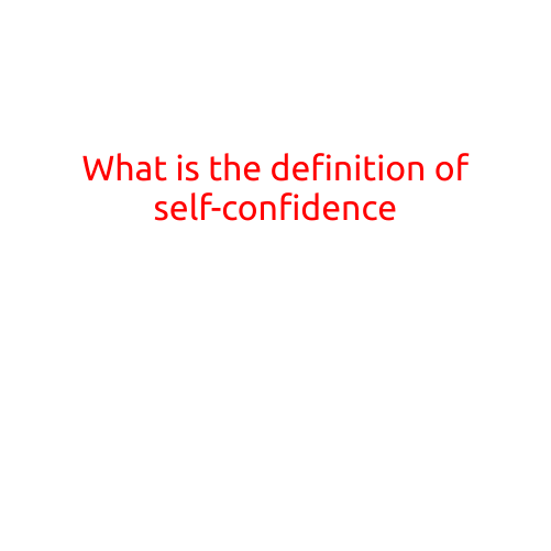 What is the Definition of Self-Confidence?