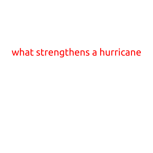 What Strengthens a Hurricane