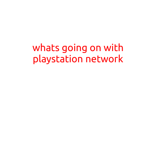 What's Going On with PlayStation Network?