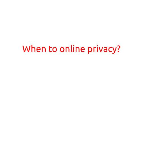 When to Worry About Online Privacy?