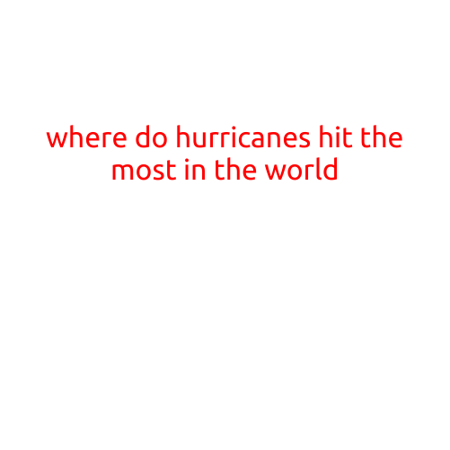 Where Do Hurricanes Hit the Most in the World?