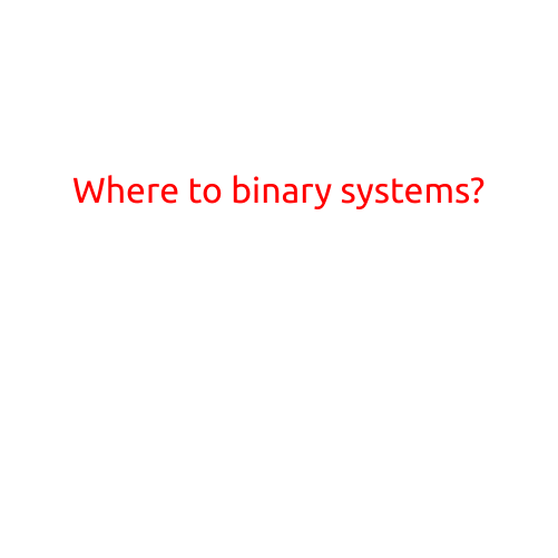 Where to Binary Systems?