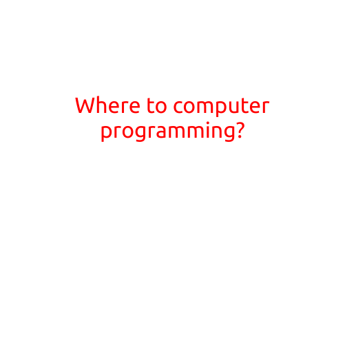 Where to Pursue Computer Programming?