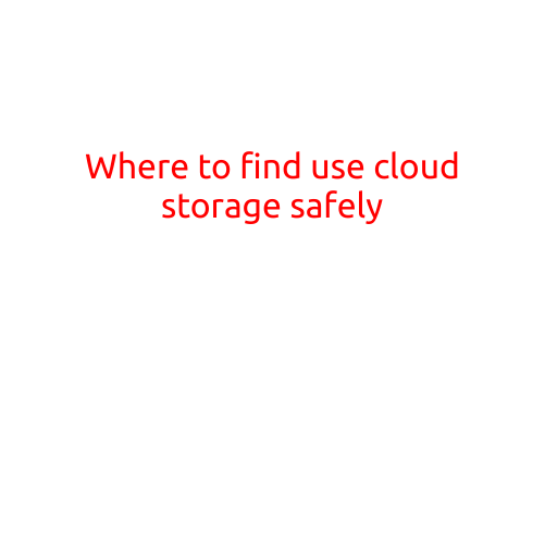 Where to Find Safe and Reliable Cloud Storage