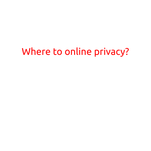 Where to Online Privacy?