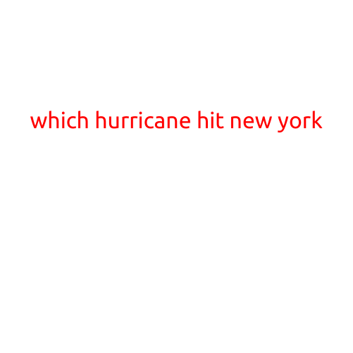 Which Hurricane Hit New York?