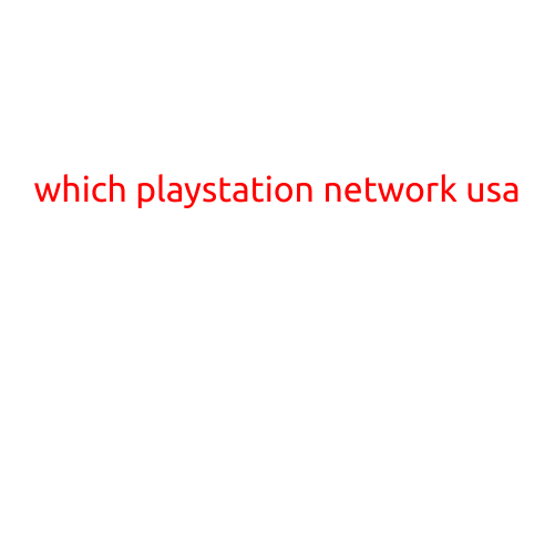 Which PlayStation Network is Best for You in the USA?