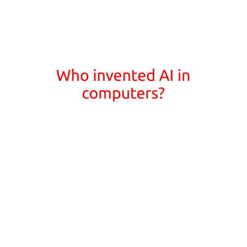 Who Invented AI in Computers?