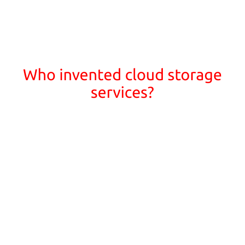 Who Invented Cloud Storage Services?